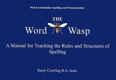 [9780953871438] The Word Wasp A Manual for Teaching the