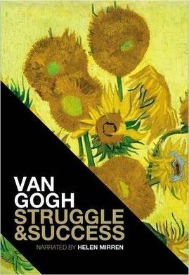 Van Gogh ,Struggle and Success