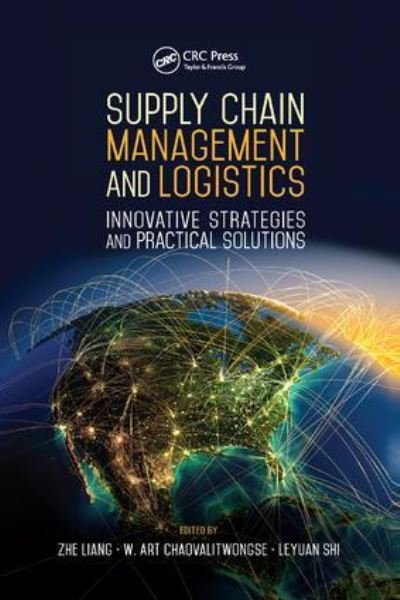 Supply Chain Management and Logistics Innovative Strategies and Practical Solutions