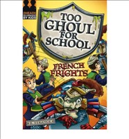 [9781405232401] French Frights Too Ghoul for School