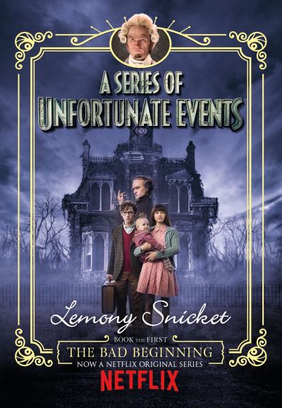 [9781405290647] The Bad Beginning (A Series of Unfortunate Events)