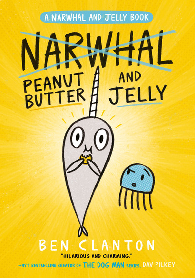 Narwhal, Peanut Butter and Jelly a Narwh