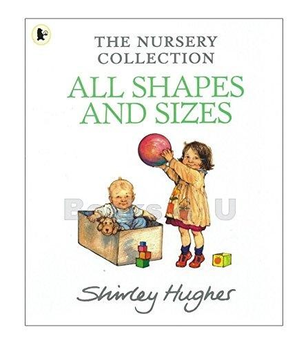 All Shapes And Sizes (Nursery Collection)