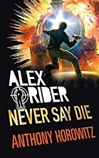 Alex Rider Never Say Die