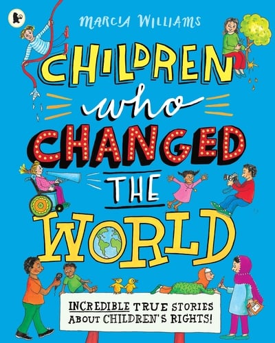 [9781406390292] Children Who changed The World