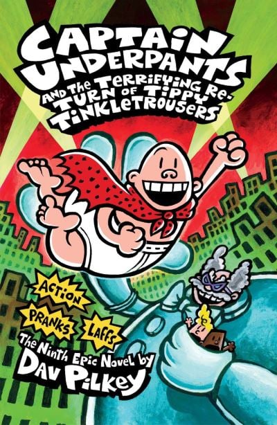[9781407133300] Captain Underpants and the Terrifying Return of Tippy Tinkletrousers