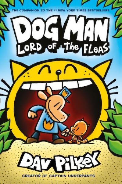 Dog Man: Lord of the Fleas
