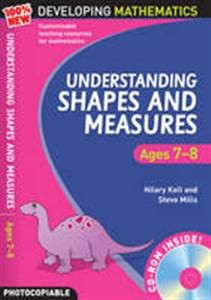 Developing Mathematics Understanding Shapes and Measures for ages 7-8