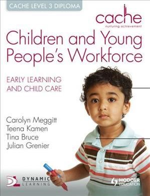 Children and Young People's Workforce Cache Level 3 Diploma