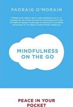 Mindfulness on the Go Peace in Your Pocket (Paperback)