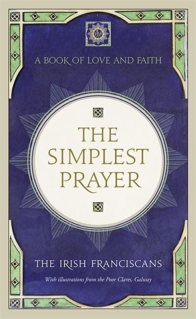 Simplest Prayer (A Book of Love and Faith)