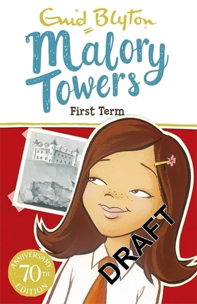 [9781444929874] First Term at Malory Towers