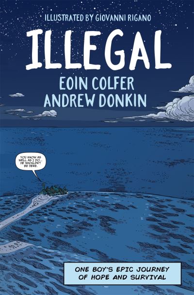 [9781444931686] Illegal: A graphic novel telling one boy's epic journey to Europe