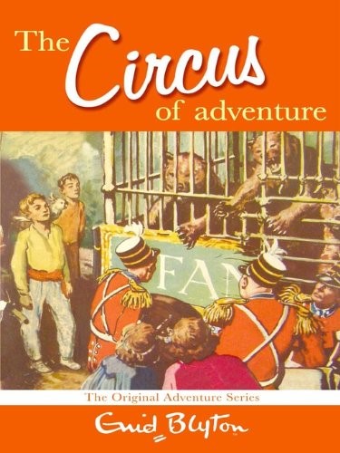 The Circus Of Adventure