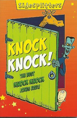 Knock, Knock! The Best Knock, Knock Jokes
