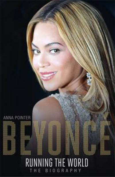Running the World (Beyonce) (The Biography)