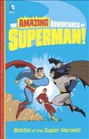 Battle of the Super Heroes! Amazing Adventures of Superman
