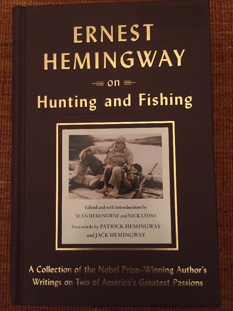 Hemingway Gift Edition Fishing and Hunting