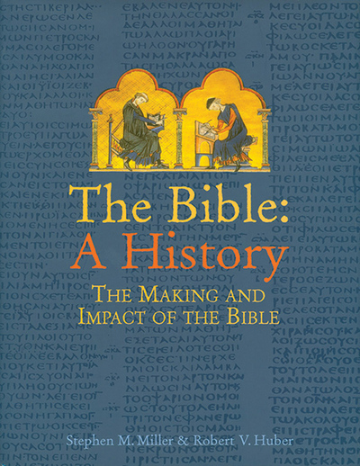 [9781561484140] The Bible A History The Making and Impact of the Bible