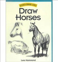 Draw Horses Discover Drawing Series