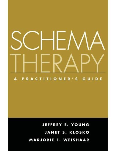 Schema Therapy A Practitioners Guide