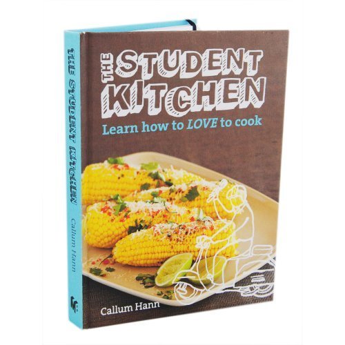 [9781743363492] The Student Kitchen Learn How to Love to Cook