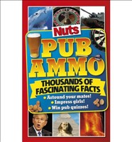Nuts Pub Ammo Thousands of Fascinating Facts
