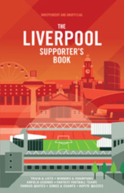 The Liverpool FC Supporter's Book