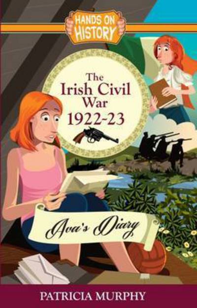 [9781781998823] The Irish Civil War 1922-23 Ava's Diary