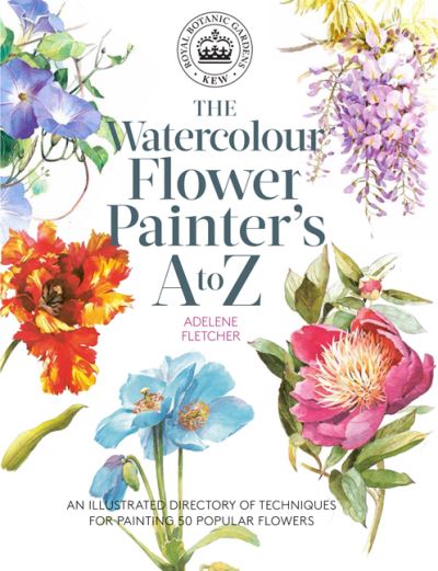 The Watercolour Flower Painter's A to Z