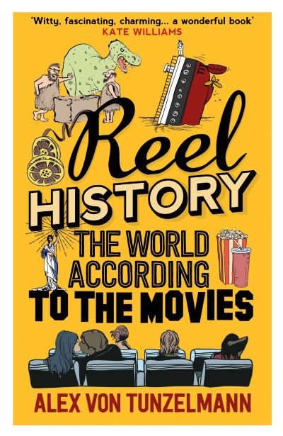 Reel History The World According to the