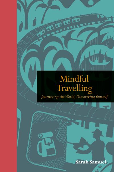 Mindful Travelling