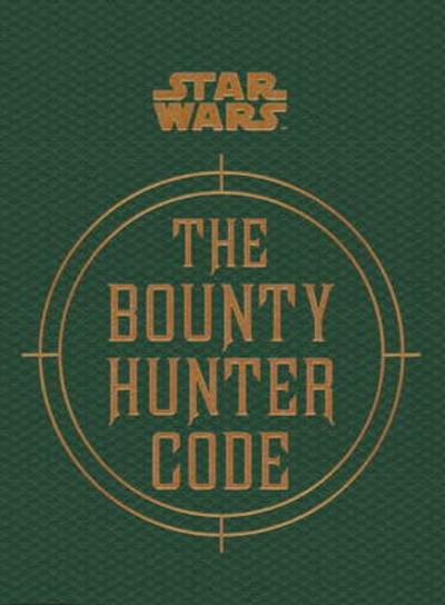 Star Wars - the Bounty Hunter Code
