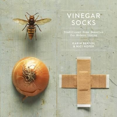 Vinegar Socks Traditional Home Remedies for Modern Living