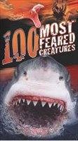 N/A 100 Most Feared Creatures