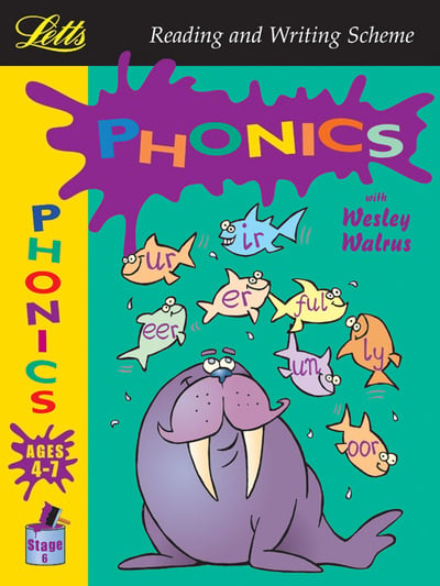 PHONICS WITH WESLEY WALRUS STAGE 6