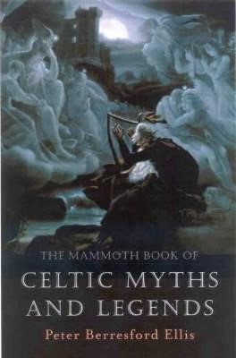 MAMMOTH BOOK OF CELTIC MYTHS AND LEGENDS