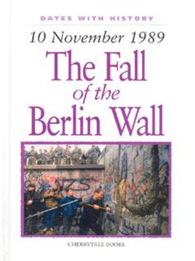 FALL OF THE BERLIN WALL