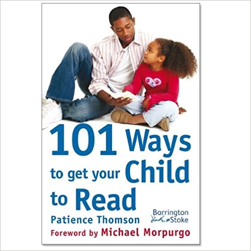 101 Ways to Get your Child to Read