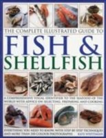 Fish and Shellfish Complete Illustrated Guide to