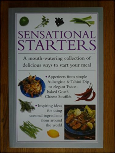 Sensational Starters Cookbook