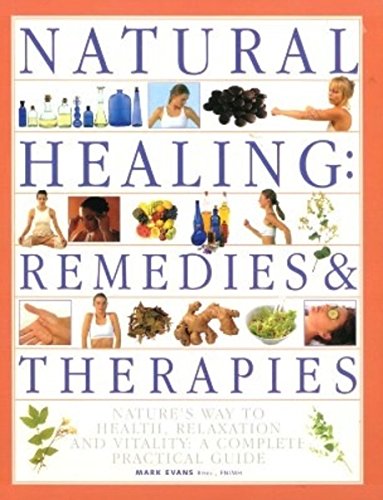 NATURAL HEALING REMEDIES AND THERAPIES (Paperback)