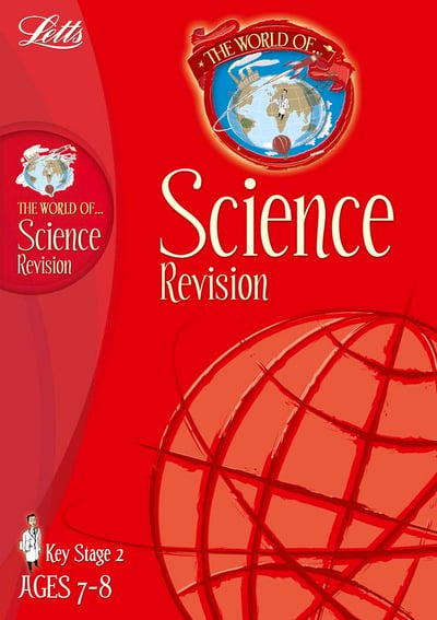 WORLD OF SCIENCE REVISION KEY STAGES 2 7 8