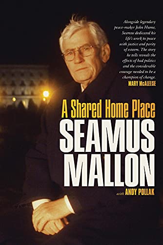 A Shared Home Place Seamus Mallon