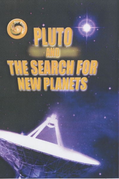 PLUTO AND THE SEARCH FOR NEW PLANETS