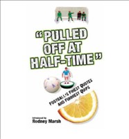 Pulled Off at Half-Time (Football Finest Quotes)