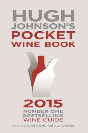 Hugh Johnson's Pocket Wine Book 2015 (Mitchell Beazley) (Hardback)
