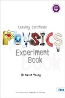 Leaving Certificate Physics Experiment Book (2016 Edition)
