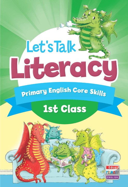 Let's Talk Literacy 1st Class