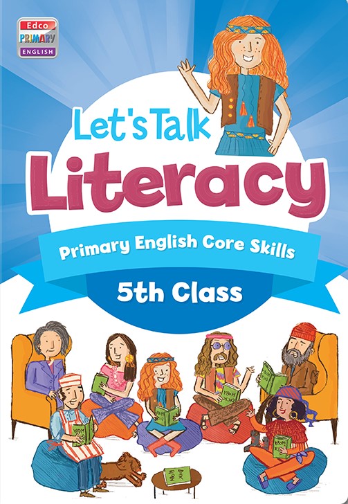 Let's Talk Literacy 5th Class